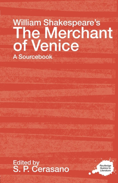 Book cover of: William Shakespeare's The Merchant of Venice. By: S.p. Cerasano