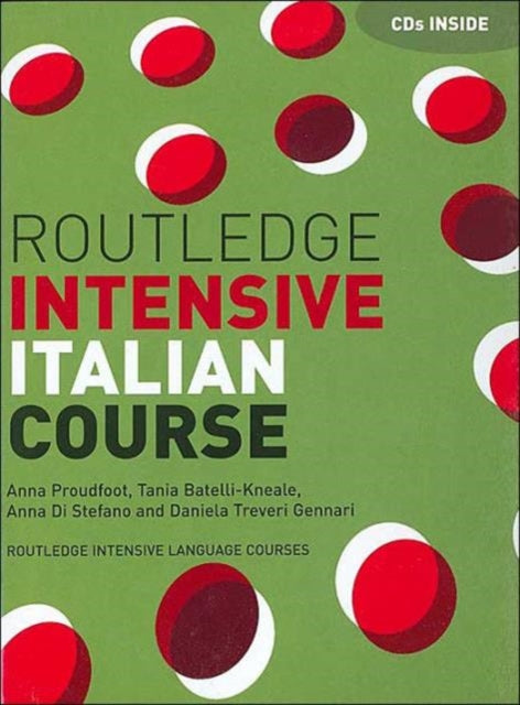 Book cover of: Routledge Intensive Italian Course. By: Anna Proudfoot