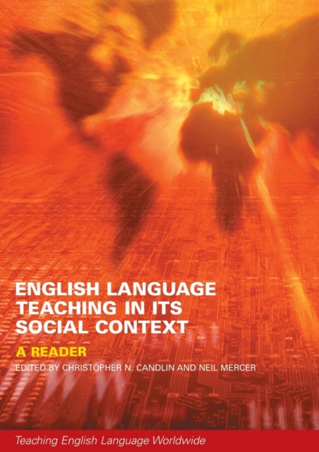 Book cover of: English Language Teaching in Its Social Context. By: C. Candlin
