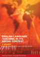 Book cover of: English Language Teaching in Its Social Context. By: C. Candlin
