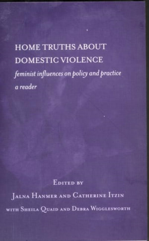Home Truths About Domestic Violence