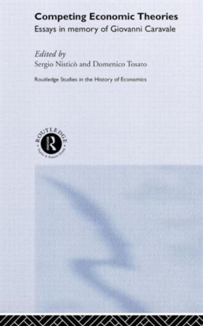 Book cover of: Competing Economic Theories. By: Sergio Nistico