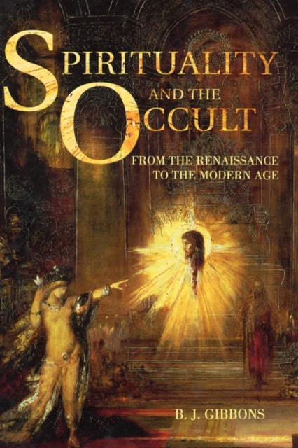 Book cover of: Spirituality and the Occult. By: Brian Gibbons