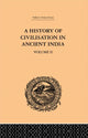 Book cover of: History of Civilisation in Ancient India. By: Ro Chunder Dutt