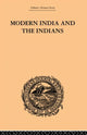 Book cover of: Modern India and the Indians. By: Sir Monier Monier-Williams