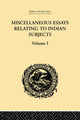 Book cover of: Miscellaneous Essays Relating to Indian Subjects. By: Brian H Hodgson