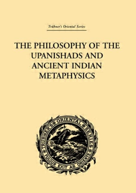 Book cover of: Philosophy of the Upanishads and Ancient Indian Metaphysics. By: Archibald Gough