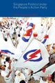 Book cover of: Singapore Politics Under the People's Action Party