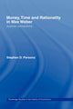 Book cover of: Money, Time and Rationality in Max Weber