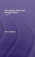 The Labour Party and Foreign Policy