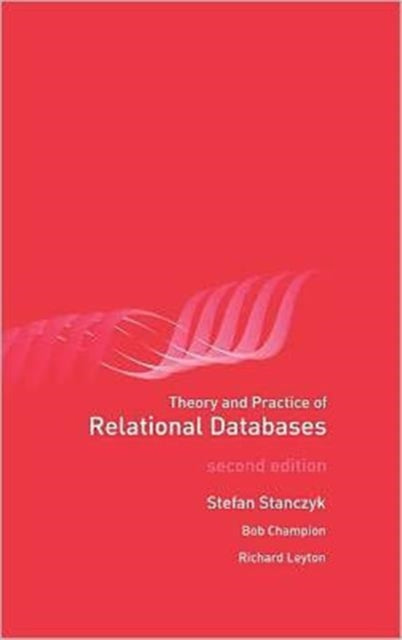 Book cover of: Theory and Practice of Relational Databases. By: Stefan Stanczyk