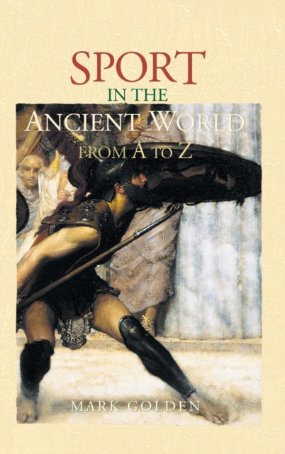 Book cover of: Sport in the Ancient World from A to Z