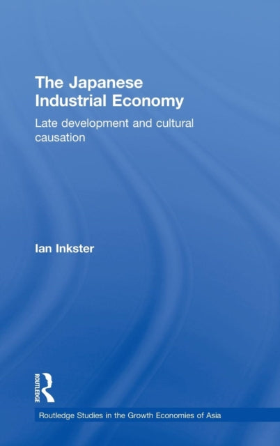 Book cover of: Japanese Industrial Economy. By: Ian Inkster