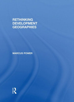 Rethinking Development Geographies