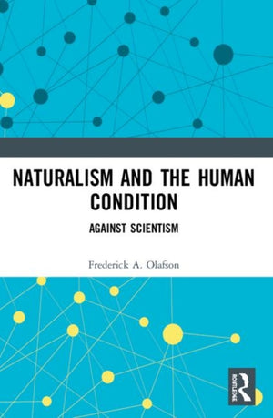 Naturalism and the Human Condition