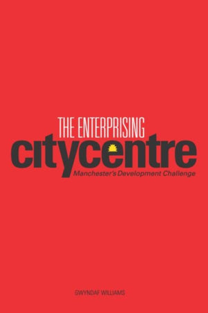 The Enterprising City Centre