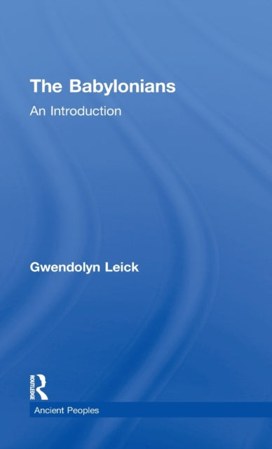 Book cover of: Babylonians. By: G. Leick