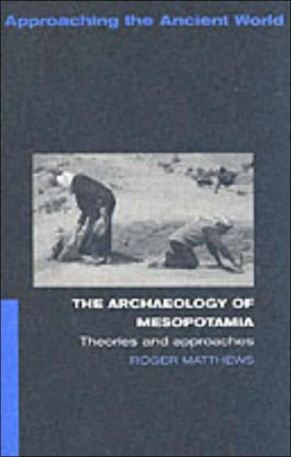 Book cover of: Archaeology of Mesopotamia