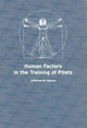 Book cover of: Human Factors in the Training of Pilots
