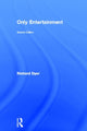 Book cover of: Only Entertainment