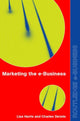 Book cover of: Marketing the e-Business