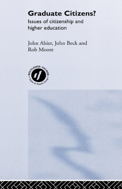 Book cover of: Graduate Citizens. By: John Ahier