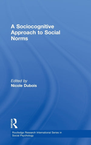 A Sociocognitive Approach to Social Norms