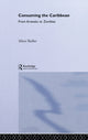 Book cover of: Consuming the Caribbean