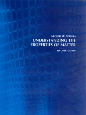 Understanding the Properties of Matter