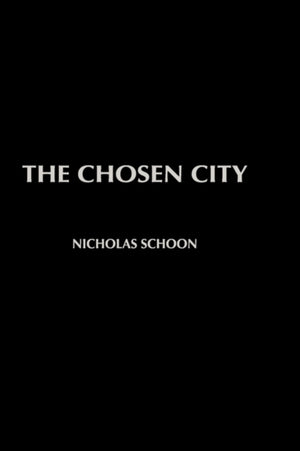 The Chosen City