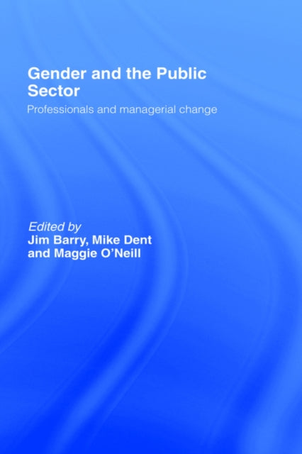 Book cover of: Gender and the Public Sector. By: Jim Barry