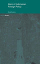 Book cover of: Islam in Indonesian Foreign Policy