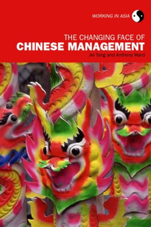 The Changing Face of Chinese Management