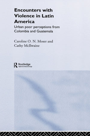 Encounters with Violence in Latin America
