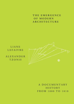 The Emergence of Modern Architecture