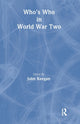 Book cover of: Who's Who in World War II. By: John Keegan