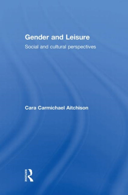 Book cover of: Gender and Leisure