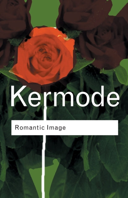 Book cover of: Romantic Image. By: Frank Kermode