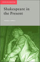 Book cover of: Shakespeare in the Present