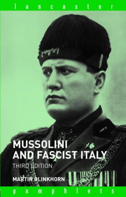 Book cover of: Mussolini and Fascist Italy. By: Blinkhorn
