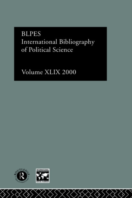 Book cover of: IBSS: Political Science: 2000 Vol.49. By: Brit Lib Pol &
