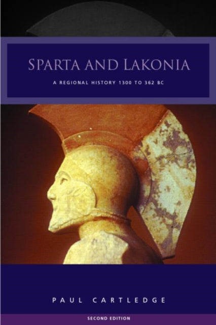 Book cover of: Sparta and Lakonia. By: Paul Cartledge