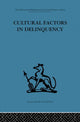 Book cover of: Cultural Factors in Delinquency. By: R. H Ahrenfeldt