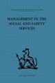Book cover of: Management in the Social and Safety Services. By: W. Reekie
