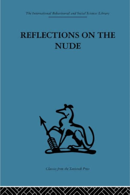 Book cover of: Reflections on the Nude. By: Stokes, Adrian