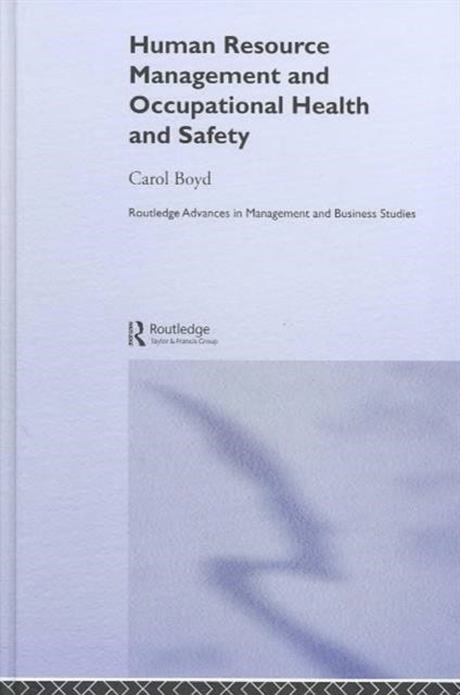 Book cover of: Human Resource Management and Occupational Health and Safety