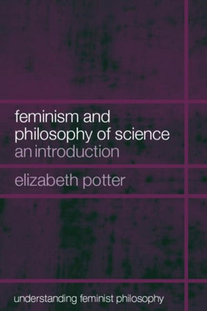 Feminism and Philosophy of Science