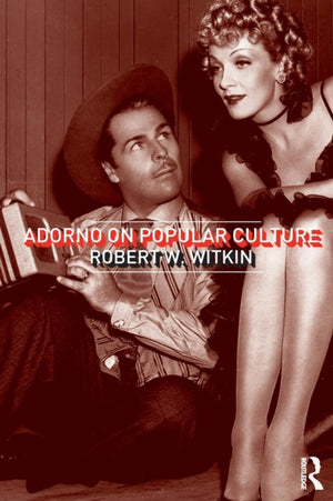 Adorno on Popular Culture