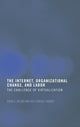 Book cover of: Internet, Organizational Change and Labor. By: David Jacobs