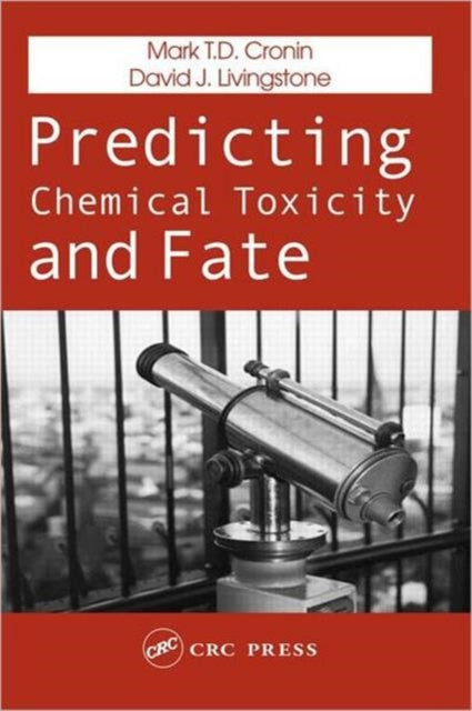 Book cover of: Predicting Chemical Toxicity and Fate